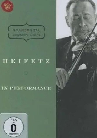 Heifetz in High Performance - Red Seal Legendary Visions DVD Documentary