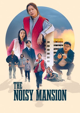 The Noisy Mansion