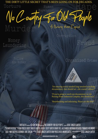 No Country For Old People - A Nursing Home Exposé