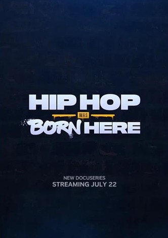 Hip Hop Was Born Here - Temporada 1