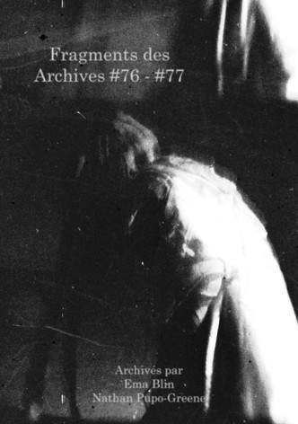 Fragments of Archives #76 - #77