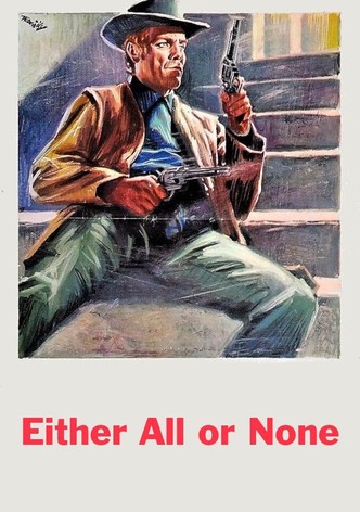 Either All or None