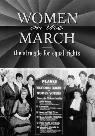 Women on the March: The Struggle for Equal Rights