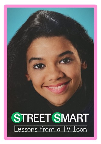 STREET SMART: Lessons from a TV Icon
