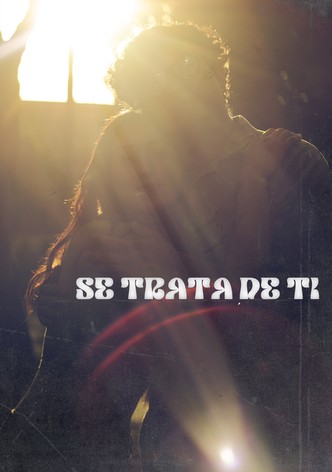 Se Trata De Ti