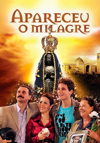 Aparecida - O Milagre
