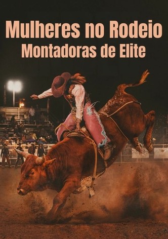 Mulheres no Rodeio: Montadoras de Elite