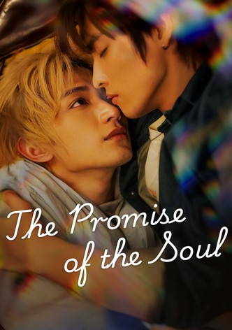 The Promise of the Soul