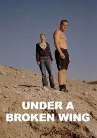 Under a Broken Wing