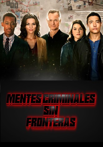 Mentes criminales: Sin fronteras