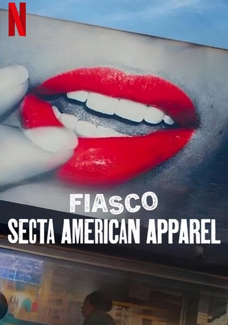 Fiasco: Secta American Apparel
