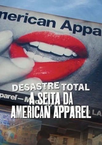 Desastre Total: O Culto da American Apparel