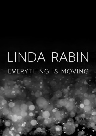 Linda Rabin: Everything Is Moving