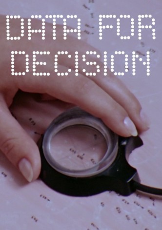 Data for Decision