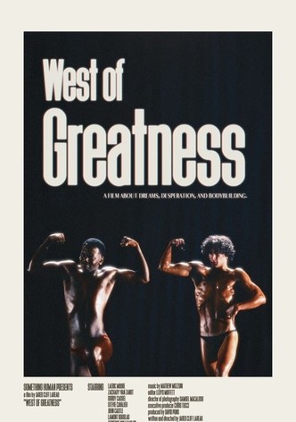 West of Greatness: The Story of the Westwego Muscle Boys