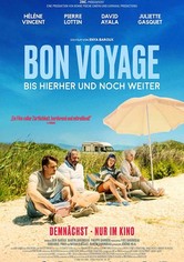 Bon Voyage - Bis hierher und noch weiter