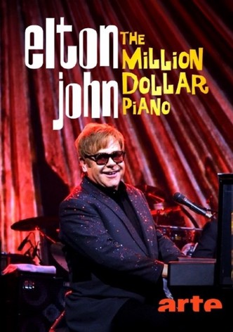 Elton John - The Million Dollar Piano