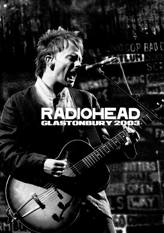 Radiohead: Glastonbury