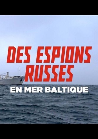 Putins Schattenkrieg - Russische Spionage in der Ostsee