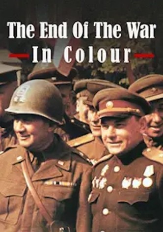 Das Kriegsende in Farbe