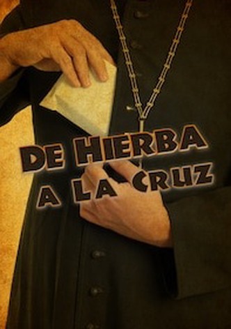 De la hierba a la cruz