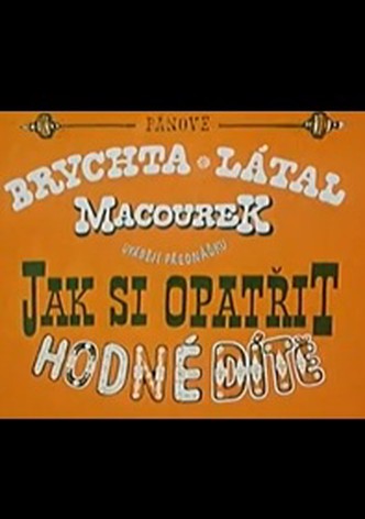 Jak si opatřit hodné dítě