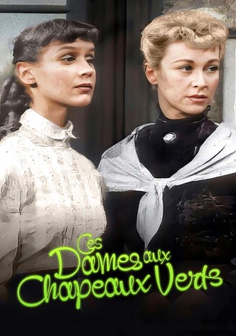 Ces dames aux chapeaux verts