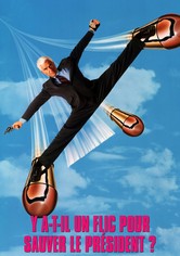 Y a-t-il un flic pour sauver le président ?