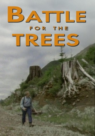 Battle for the Trees