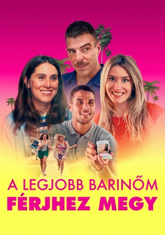 A legjobb barinőm férjhez megy