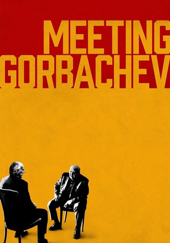 Meeting Gorbachev