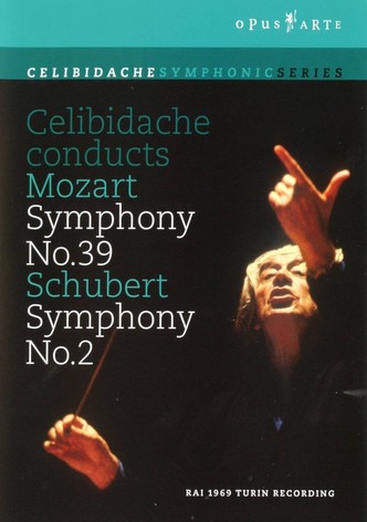 Celibidache Conducts Mozart: Symphony No. 39 / Schubert: Symphony No. 2