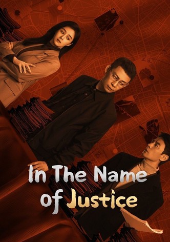 In the Name of Justice