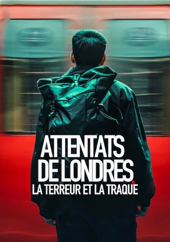 Attentats de Londres : La terreur et la traque