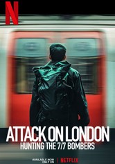 Attack on London: Hunting the 7/7 Bombers