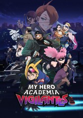 My Hero Academia: Vigilantes