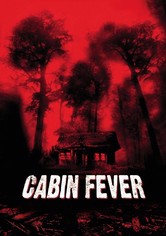 Cabin Fever