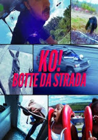 KO! Botte Da Strada