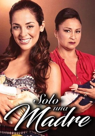 Solo una madre