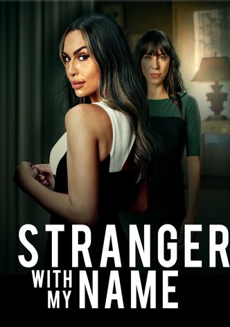 Stranger with My Name