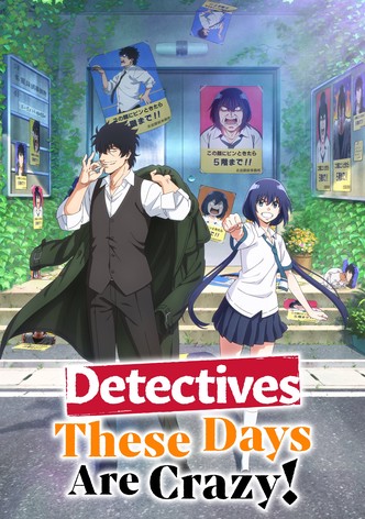 Detectives These Days Are Crazy!