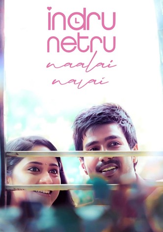 Indru Netru Naalai
