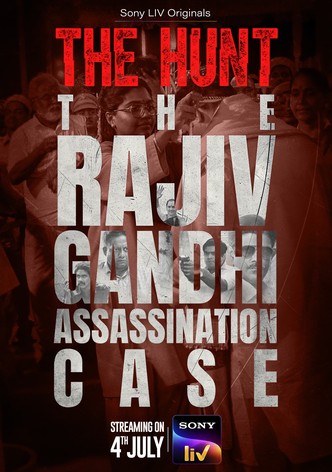 The Hunt: The Rajiv Gandhi Assassination Case