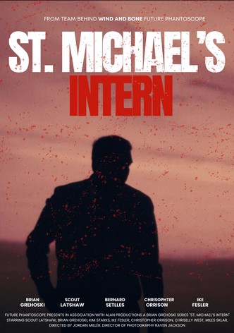 St. Michael's Intern