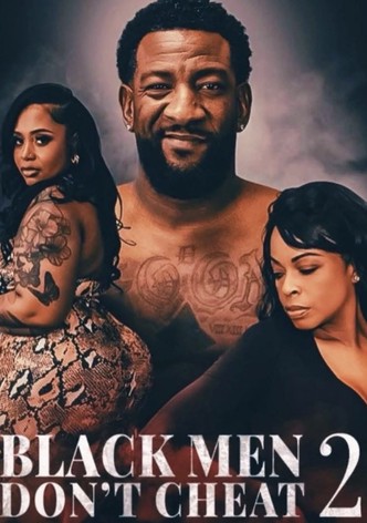Black Men Don't Cheat 2: Til Death Do Us Part