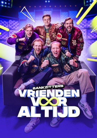 Bankzitters: Friends Forever