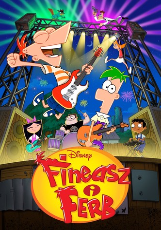 Fineasz i Ferb