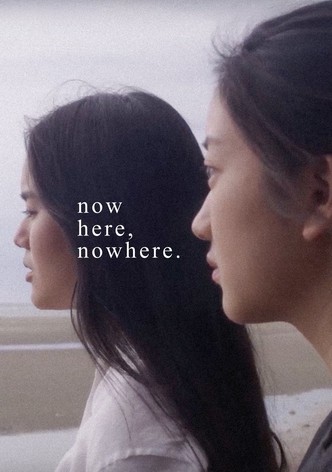 Now here, nowhere