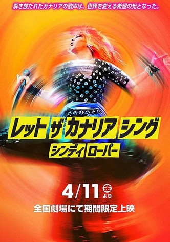 シンディ・ローパー：レット・ザ・カナリア・シング