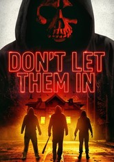 Don't Let Them In
